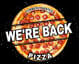 We're Back Pizza 